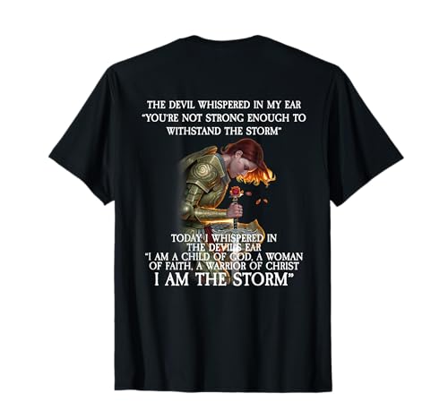 I Am A Woman Of Faith I Am The Storm Design auf dem Rücken T-Shirt I Am A Woman Of Faith I Am The Storm Design auf dem Rücken T-Shirt von Religious Gifts For Women or Men