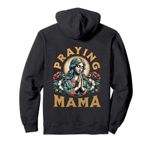 Womens Praying Mama for Christian Religious Mothers and Mom Pullover Hoodie von Religious Mama Prays and Praying