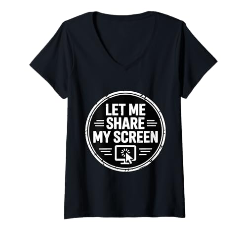 Damen Let Me Share My Screen Remote Meetings Angestellte - T-Shirt mit V-Ausschnitt Damen Let Me Share My Screen Remote Meetings Angestellte - T-Shirt mit V-Ausschnitt von Remote -Berufsarbeiterin