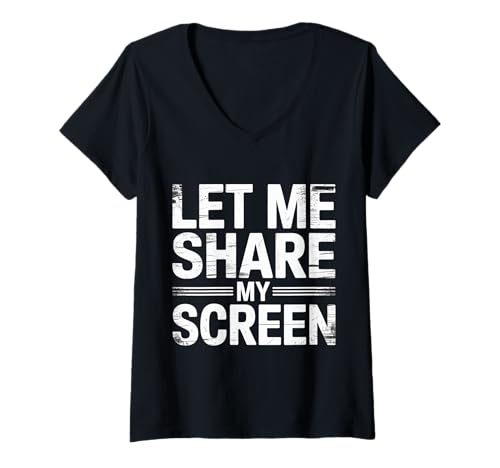 Damen Let Me Share My Screen Remote Meetings Angestellte - T-Shirt mit V-Ausschnitt Damen Let Me Share My Screen Remote Meetings Angestellte - T-Shirt mit V-Ausschnitt von Remote -Berufsarbeiterin
