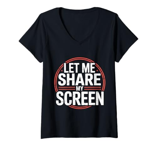 Damen Let Me Share My Screen Remote Meetings Angestellte - T-Shirt mit V-Ausschnitt Damen Let Me Share My Screen Remote Meetings Angestellte - T-Shirt mit V-Ausschnitt von Remote -Berufsarbeiterin