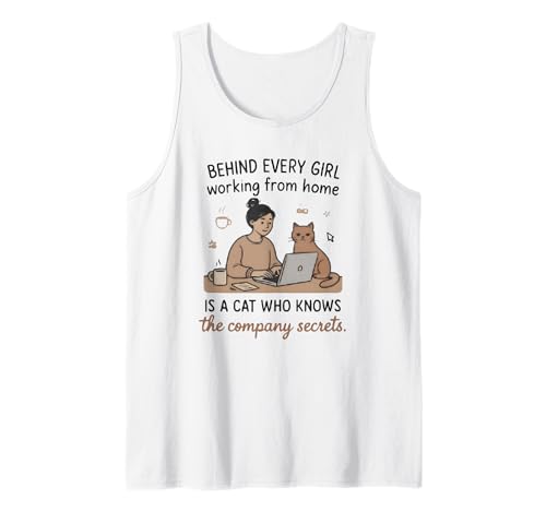 Hinter jedem Mädchen WFH steckt eine Katze, die Geheimnisse kennt Tank Top Hinter jedem Mädchen WFH steckt eine Katze, die Geheimnisse kennt Tank Top von Remote Working Women