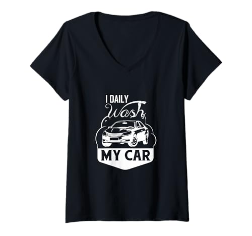 Damen Ich wasche Mein Auto täglich, Spruch für Autofahrer T-Shirt mit V-Ausschnitt Damen Ich wasche Mein Auto täglich, Spruch für Autofahrer T-Shirt mit V-Ausschnitt von Renegade Clothing