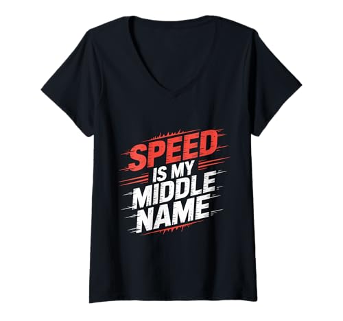 Damen Speed is My Middle Name Fahrer Rennfahrer Fahren |- T-Shirt mit V-Ausschnitt Damen Speed is My Middle Name Fahrer Rennfahrer Fahren |- T-Shirt mit V-Ausschnitt von Rennfahrer Adrenalinauto Sportleben