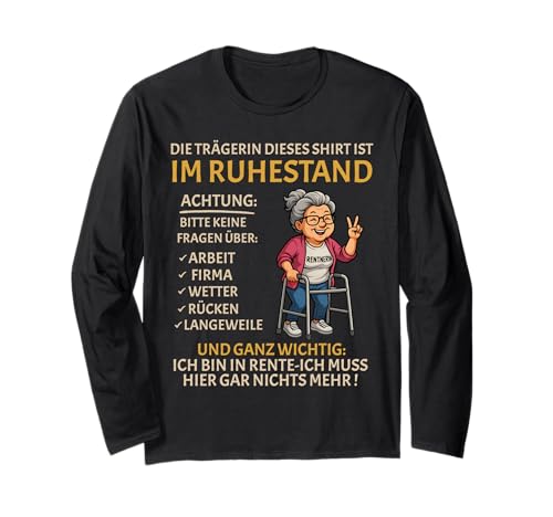 Rente Pension Ruhestand lustiges Frauen Rentner Langarmshirt Rente Pension Ruhestand lustiges Frauen Rentner Langarmshirt von Rente Alterszeit Geschenk für Frau mit Humor