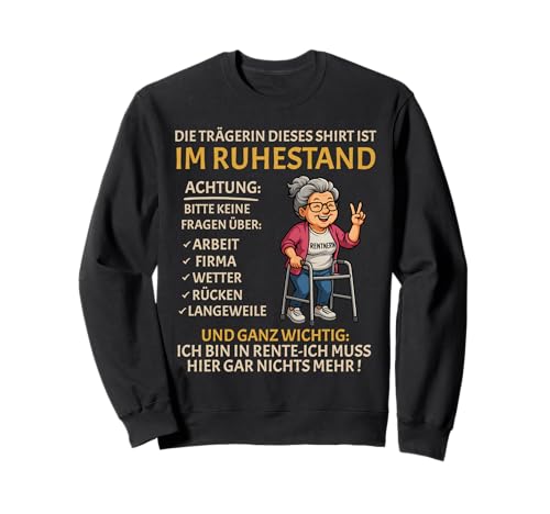 Rente Pension Ruhestand lustiges Frauen Rentner Sweatshirt Rente Pension Ruhestand lustiges Frauen Rentner Sweatshirt von Rente Alterszeit Geschenk für Frau mit Humor