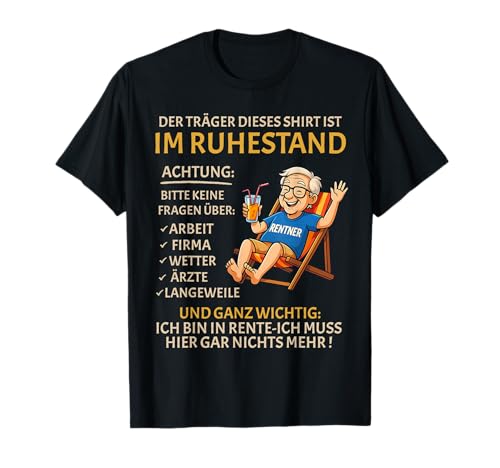 Rente Pension Ruhestand lustiges Männer Rentner T-Shirt Rente Pension Ruhestand lustiges Männer Rentner T-Shirt von Rente Alterszeit Geschenk für Mann mit Humor