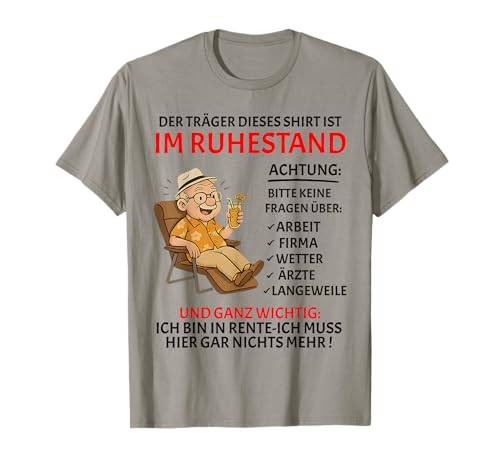 Rente Pension Ruhestand lustiges Männer Rentner T-Shirt Rente Pension Ruhestand lustiges Männer Rentner T-Shirt von Rente Alterszeit Geschenk für Mann mit Humor