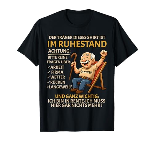 Rente Pension Ruhestand lustiges Männer Rentner T-Shirt Rente Pension Ruhestand lustiges Männer Rentner T-Shirt von Rente Alterszeit Geschenk für Mann mit Humor