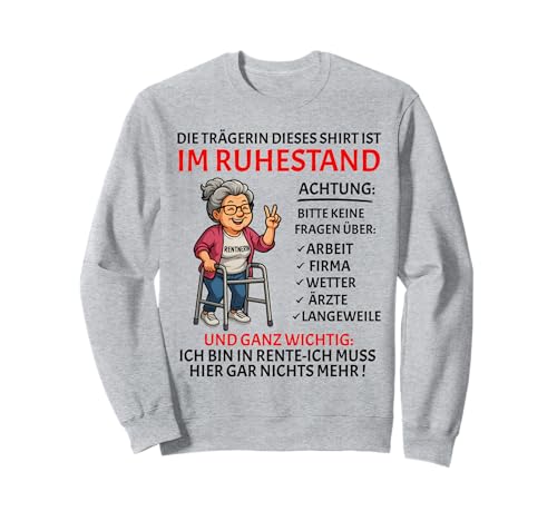 Rente Pension Ruhestand lustiges Frauen Rentner Sweatshirt Rente Pension Ruhestand lustiges Frauen Rentner Sweatshirt von Rente Alterszeit Geschenk für die Frau mit Humor