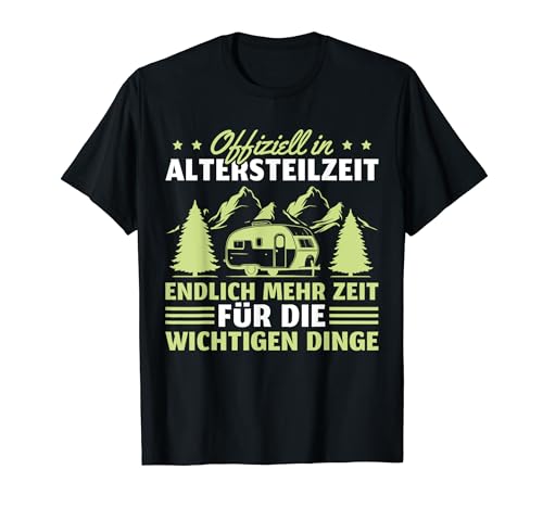 Herren Altersteilzeit Zeit für Camping Ruhestand T-Shirt von Rente Deko Renteneintritt Pension Mann