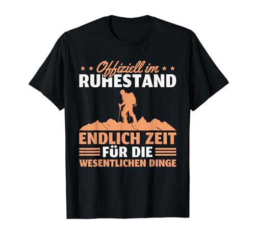 Herren Ruhestand Berge Wandern Rentner T-Shirt von Rente Deko Renteneintritt Pension Mann