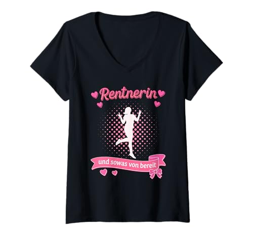 Damen Renteneintritt für Damen Rentnerin zum Ruhestand T-Shirt mit V-Ausschnitt Damen Renteneintritt für Damen Rentnerin zum Ruhestand T-Shirt mit V-Ausschnitt von Renteneintritt der Rentnerin zur Rentenfeier