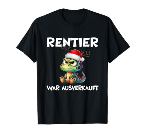 Rentier Lustig Dinosaurier Humor Spruch Weihnachten Kinder T-Shirt Rentier Lustig Dinosaurier Humor Spruch Weihnachten Kinder T-Shirt von Rentier Funny Dinosaurier Designs
