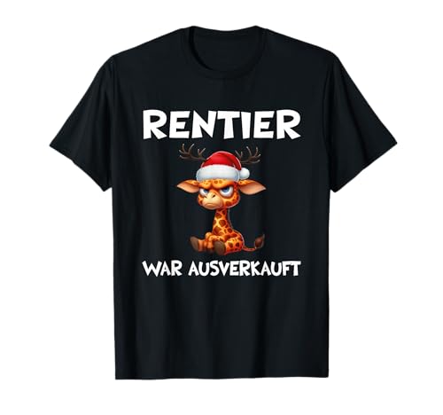 Rentier Giraffe Lustig Spruch Weihnachten Kinder T-Shirt Rentier Giraffe Lustig Spruch Weihnachten Kinder T-Shirt von Rentier Funny Giraffe Designs