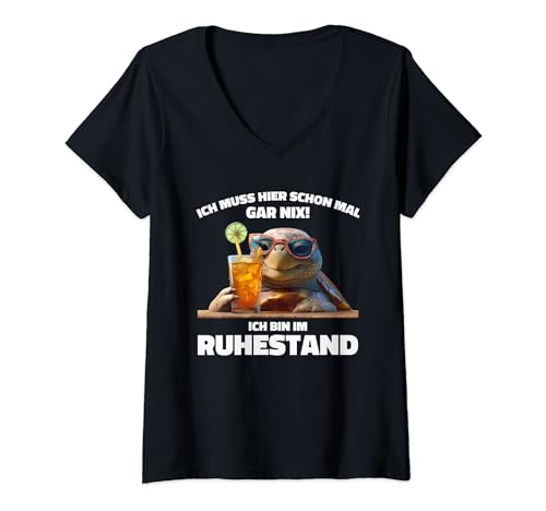 Damen Rentnerin Rente 2024 Geschenk Frau ICH MUSS GAR NIX! T-Shirt mit V-Ausschnitt von Rentner, Rentnerin, Rente, Ruhestand 2024 Abschied