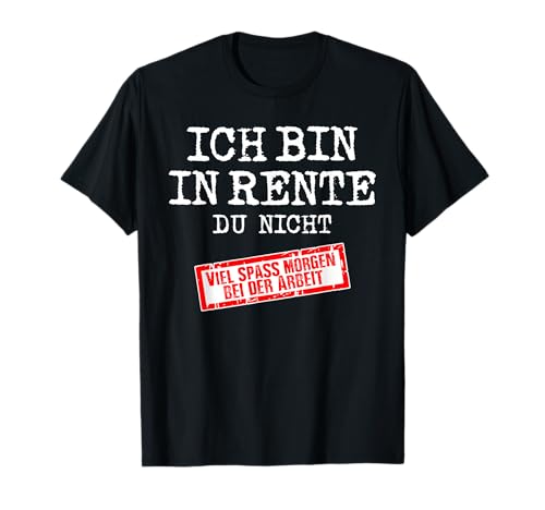Rentner Und Ruhestand T-Shirts und Geschenkideen Viel Spaß Beim Arbeiten T-Shirt: Damen, Herren, Unisex Kinder Schwarz S T-Shirt mit kurzen Ärmeln Klassisch geschnitten, doppelt genähter Saum von Rentner Und Ruhestand T-Shirts und Geschenkideen