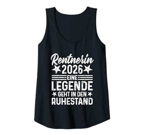 Damen Rentnerin 2026 - Eine Legende geht in den Ruhestand/Rente Tank Top Damen Rentnerin 2026 - Eine Legende geht in den Ruhestand/Rente Tank Top von Rentnerin 2026 Geschenk Frau Ruhestand Rentner