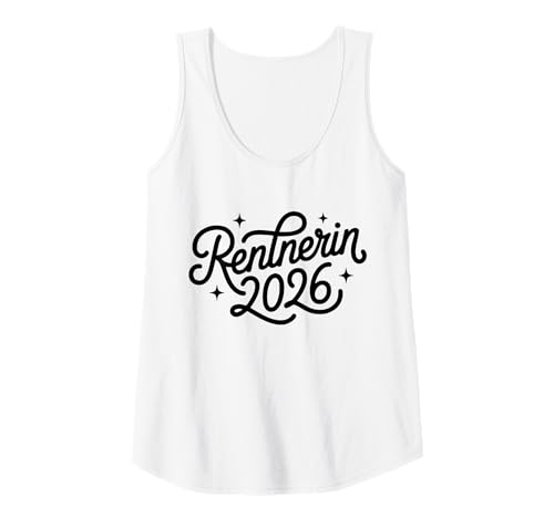 Damen Rentnerin 2026 Ruhestand Rentner Rentenbeginn Rente Tank Top Damen Rentnerin 2026 Ruhestand Rentner Rentenbeginn Rente Tank Top von Rentnerin 2026 Geschenk Frau Ruhestand Rentner