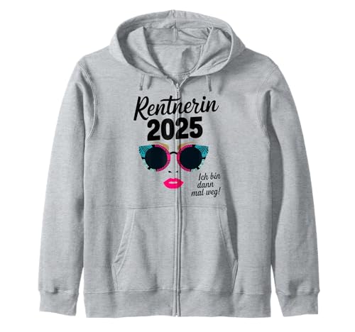 Damen Ich bin dann mal weg Miete 2025 Lustiger Rentner Kapuzenjacke von Rentnerin Geschenke & Lustiger Rentnerin Frauen