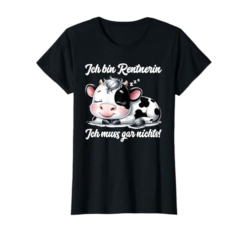 Ruhestand Rentnerin Spruch Frauen Damen Frau Rente Kuh T-Shirt von Rentnerin T-Shirt Geschenke Frau Frauen Damen