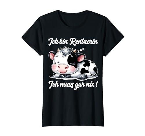 Ruhestand Rentnerin Spruch Frauen Damen Frau Rente Kuh T-Shirt von Rentnerin T-Shirt Geschenke Frau Frauen Damen