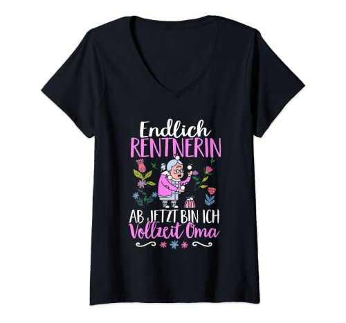 Damen Endlich Rentnerin Ab Jetzt Bin Ich Vollzeit Oma Rente T-Shirt mit V-Ausschnitt von Rentnerin & Rentner Geschenke Rente 2023 Ruhestand