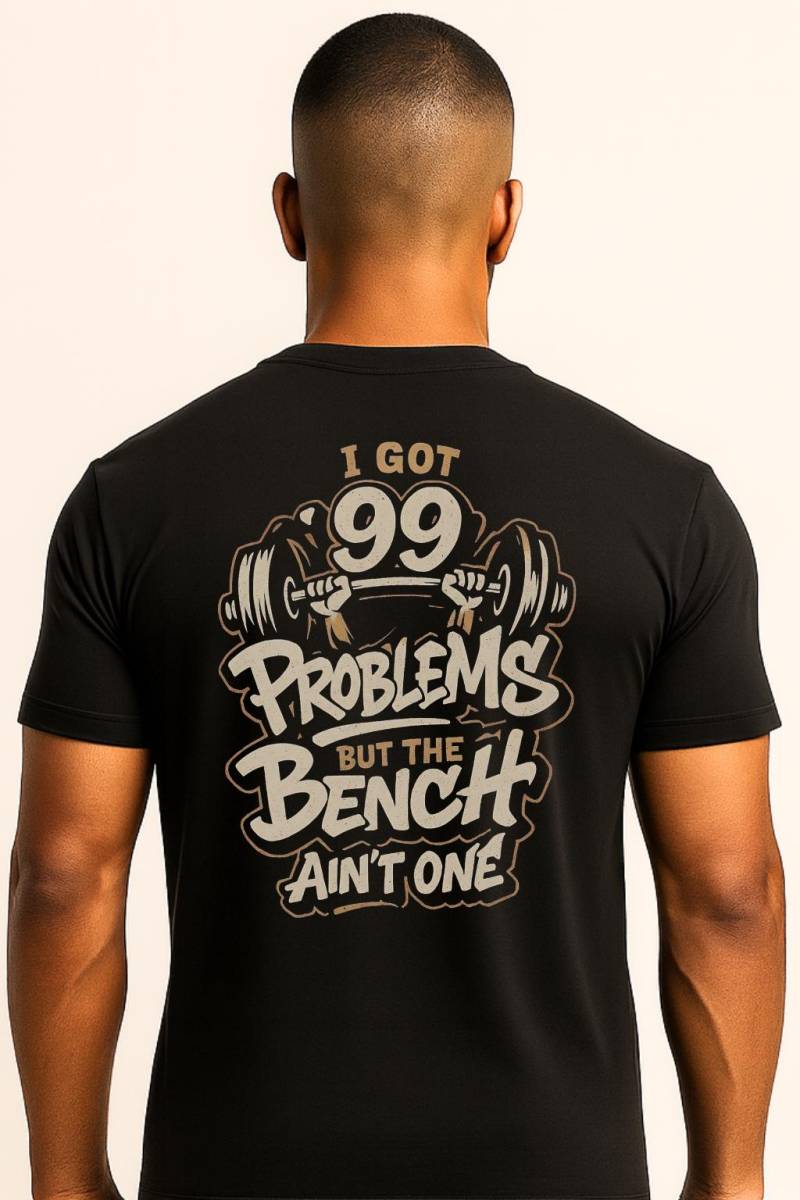Gym Shirt - Bench Press T-Shirt | 99 Problems But The Ain't One Fitness & Bodybuilding Streetwear Repz & Barz von RepzAndBarz