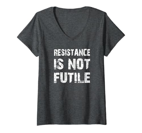 Damen Resistance Is Not Futile T-Shirt für Protestoren BC T-Shirt mit V-Ausschnitt Damen Resistance Is Not Futile T-Shirt für Protestoren BC T-Shirt mit V-Ausschnitt von Resistance Tshirts