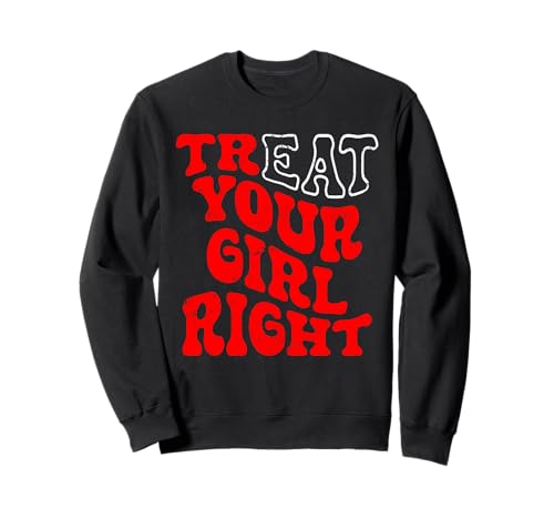 Gönne deinem Mädchen das Richtige Retro-Liebesstatement Sweatshirt Gönne deinem Mädchen das Richtige Retro-Liebesstatement Sweatshirt von Respect Vibes Collective