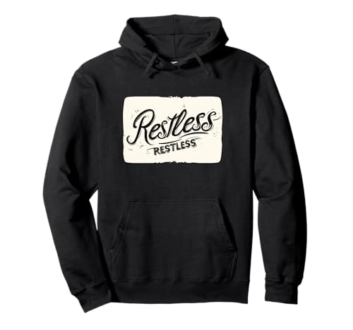 Cooles Restless Motto für Jungen und Mädchen Pullover Hoodie von Restless Outfit