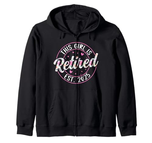 Dieses Mädchen ist im Ruhestand, ca. 2025, Mutter im Ruhestand, Frauen Kapuzenjacke Dieses Mädchen ist im Ruhestand, ca. 2025, Mutter im Ruhestand, Frauen Kapuzenjacke von Retired 2025 Mom Women Floral Retirement 2025