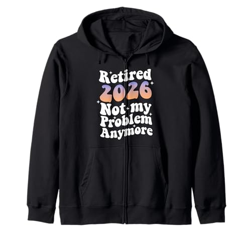 Groovy Retired 2026 Nicht mehr mein Problem, Ruhestand für Frauen Kapuzenjacke Groovy Retired 2026 Nicht mehr mein Problem, Ruhestand für Frauen Kapuzenjacke von Retired 2025 Not My Problem Anymore Retro Groovy