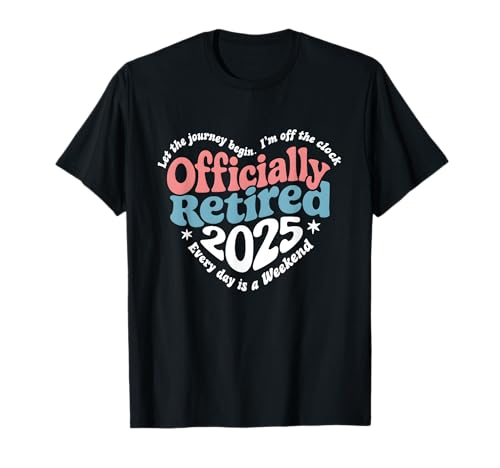 Ruhestand 2025 Ruhestand Männer Frauen Humor Cute Heart Groovy T-Shirt von Retired Officially 2025 Heart Retirement Retro