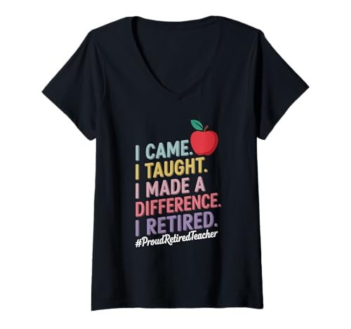 Damen I Came I Taught I Made A Difference Stolzer Lehrer Ruhestand T-Shirt mit V-Ausschnitt Damen I Came I Taught I Made A Difference Stolzer Lehrer Ruhestand T-Shirt mit V-Ausschnitt von Retired Teacher Appreciation Education Milestone