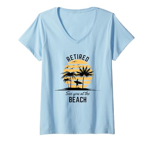 Damen „Im Ruhestand, wir sehen Uns am Strand“, pensionierter Kollege, Chef, Freund T-Shirt mit V-Ausschnitt Damen „Im Ruhestand, wir sehen Uns am Strand“, pensionierter Kollege, Chef, Freund T-Shirt mit V-Ausschnitt von Retirement 2025 Party Teacher Surfer Co-worker Men