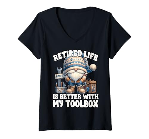 Damen Retirement Saying for Men Handyman Dad GNOME Retired Life T-Shirt mit V-Ausschnitt Damen Retirement Saying for Men Handyman Dad GNOME Retired Life T-Shirt mit V-Ausschnitt von Retirement Gifts For Men Who Love To Fix Things