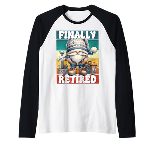 Herren Finally Retired Dad Handyman GNOME for Funny Retirement Raglan von Retirement Gifts For Men Who Love To Fix Things