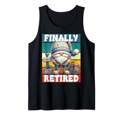 Herren Finally Retired Dad Handyman GNOME for Funny Retirement Tank Top von Retirement Gifts For Men Who Love To Fix Things