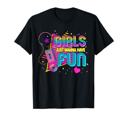 Awesome 80's Girls Just Wanna Have Fun 1980s Birthday Party T-Shirt Awesome 80's Girls Just Wanna Have Fun 1980s Birthday Party T-Shirt von Retro 80's Girls Just Wanna Have Fun 1980s