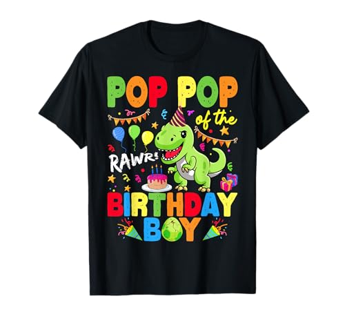 Pop Pop of The Birthday Boy Dinosaurier T-Rex RAWR T-Shirt Pop Pop of The Birthday Boy Dinosaurier T-Rex RAWR T-Shirt von Retro Bday Boy Saurus T-Rex Matching