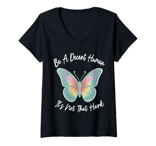 Damen Vintage Schmetterling Retro Be A Decent Human It's Not That Hard T-Shirt mit V-Ausschnitt Damen Vintage Schmetterling Retro Be A Decent Human It's Not That Hard T-Shirt mit V-Ausschnitt von Retro Be A Decent Human It's Not That Hard Tee