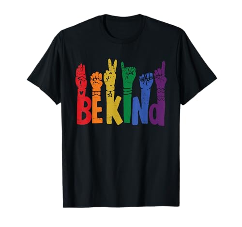 Be Kind Gay LGBTQ Pride Ally Regenbogenflagge ASL Zeichensprache T-Shirt Be Kind Gay LGBTQ Pride Ally Regenbogenflagge ASL Zeichensprache T-Shirt von Retro Be Kind Gay LGBTQ Pride ASL Sign Language
