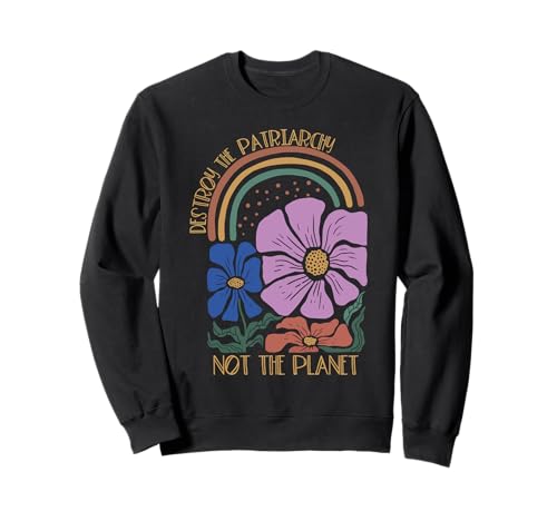 Destroy the Patriarchy Not The Planet Boho Feminist Damen Sweatshirt Destroy the Patriarchy Not The Planet Boho Feminist Damen Sweatshirt von Retro Boho Destroy the Patriarchy Not The Planet