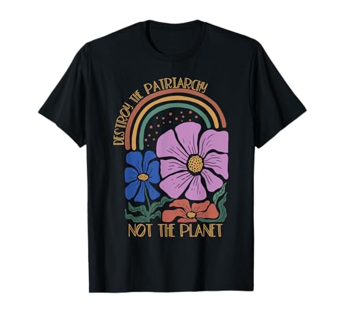 Destroy the Patriarchy Not The Planet Boho Feminist Damen T-Shirt von Retro Boho Destroy the Patriarchy Not The Planet