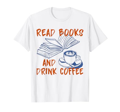 Lesen Sie Bücher und Trinken Sie Kaffee Grafik Kaffeeliebhaber Männer Frauen T-Shirt Lesen Sie Bücher und Trinken Sie Kaffee Grafik Kaffeeliebhaber Männer Frauen T-Shirt von Retro Books and Coffee Tee