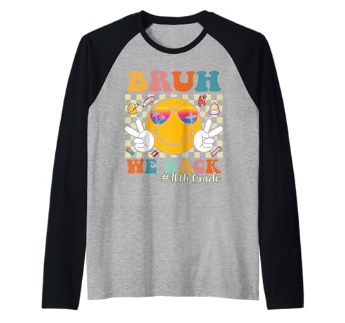 Bruh We Back 10th Grade Retro Back to School Boys Girls Kids Raglan von Retro Bruh We Back to School Students Teachers