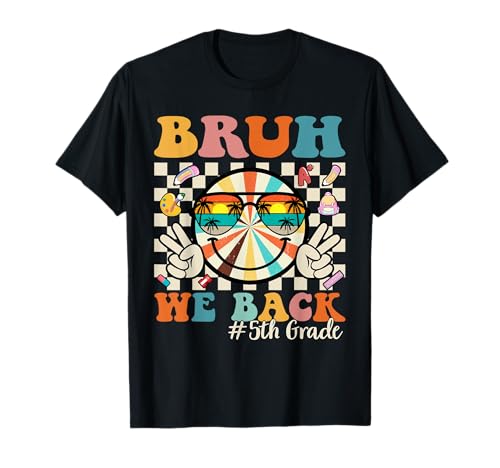 Bruh We Back 5th Grade Retro Back to School Boys Girls Kids T-Shirt von Retro Bruh We Back to School Students Teachers