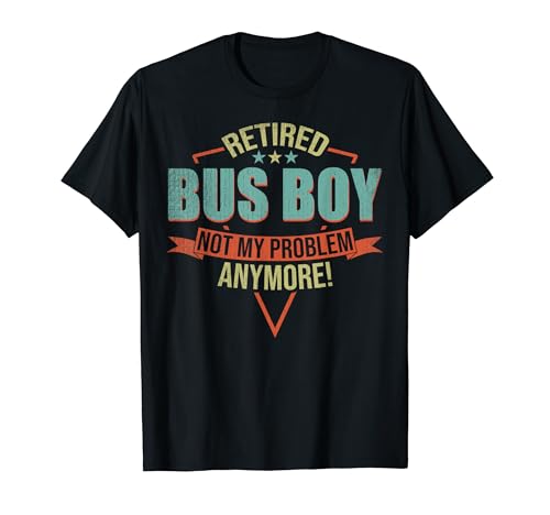 Rentner Spruch Retired Bus Boy T-Shirt Rentner Spruch Retired Bus Boy T-Shirt von Retro Bus Boy Rentner Geschenke & Shirts