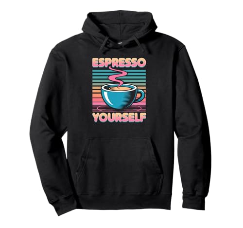 Humorvoller Spruch Espresso Yourself Kaffee Wortspiel Damen Herren Pullover Hoodie von Retro Cafe Vibe Latte Barista Lover Husband Wife
